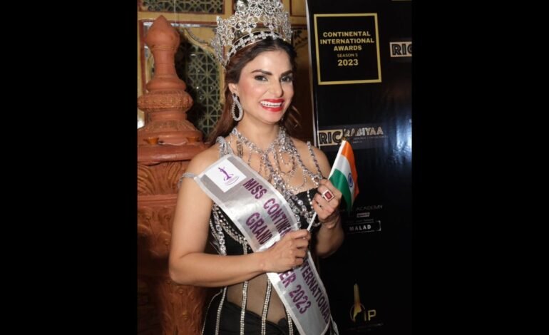 Actress Aastha Rawal crowned with Miss Continental International 2023