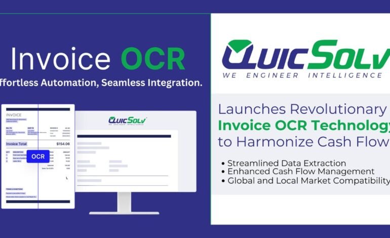 QuicSolv Unveils Revolutionary Invoice OCR Technology to Harmonize Cash Flow