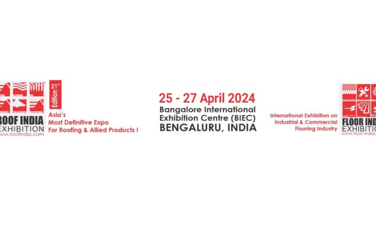 Asia’s Most Definitive Expo For Roofing and Allied Products Comes To Bangalore, India From 25 to 27 April 2024 Showcasing Top Grade Roofing Materials And Technology