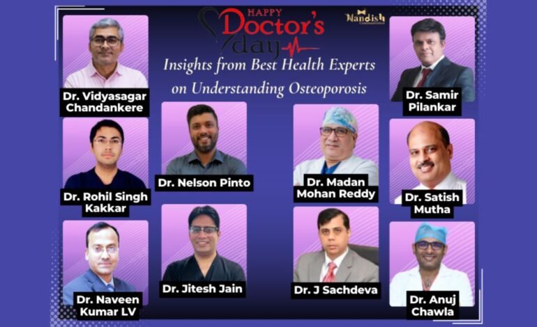 Doctor’s Day: Insights from Best Health Experts on Understanding Osteoporosis